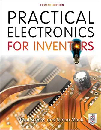 The front book cover of Practical Electronics for Inventors by Paul Scherz and Simon Monk – Source: Amazon